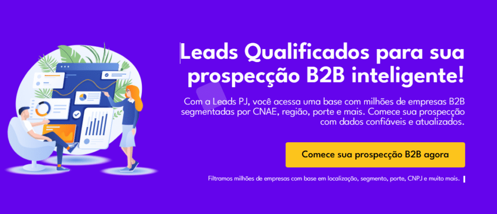 Dados na prospecção B2B: como vender mais com estratégia 2 Listas de empresas e prospeção ativa b2b - LeadsPj Dados na prospecção B2B: como vender mais com estratégia